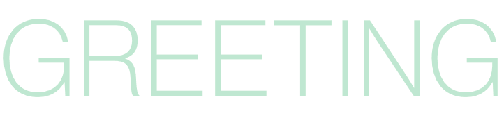 GREETING